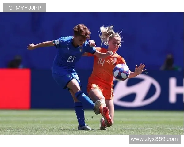 意大利女足与荷兰女足激战成和比分揭晓精彩瞬间回顾